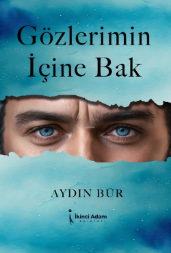 Gözlerimin İçine Bak