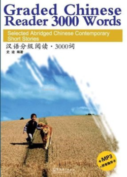 Graded Chinese Reader 3000 Words + Download Online MP3;Selected Abridged Chinese Contemporary Short Stories