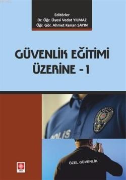 Güvenlik Eğitimi Üzerine - 1