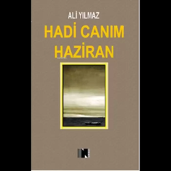 Hadi Canım Haziran