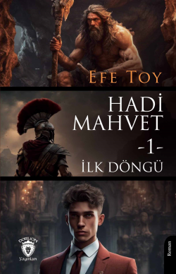 Hadi Mahvet I - İlk Döngü