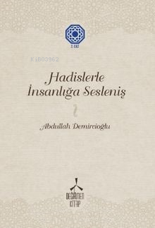 Hadislerle İnsanlığa Sesleniş-2