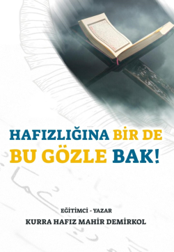 Hafızlığına Bir De Böyle Bak