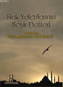 Hak Yolcularının Seyir Defteri