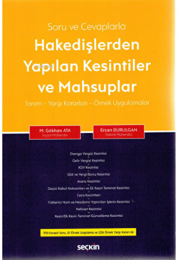 Hakedişlerden Yapılan Kesintiler ve Mahsuplar Tanım - Yargı Kararları - Örnek Uygulamalar