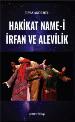 Hakikat Name'i İrfan Ve Alevilik