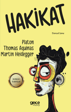 Hakikat - Martin Heidegger | Yeni ve İkinci El Ucuz Kitabın Adresi