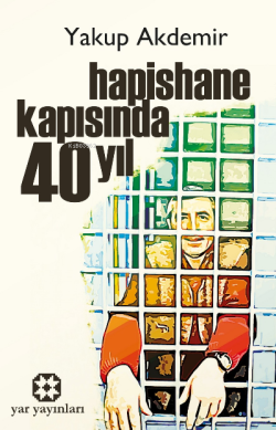 Hapishane Kapısında 40