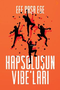 Hapsoluşun Vibe’ları