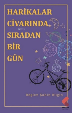 Harikalar Civarında Sıradan Birgün