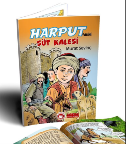 Harput Tarihi Süt Kalesi (Çizgi Roman Büyük Boy Renkli) 7+Yaş