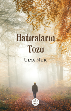 Hatıraların Tozu