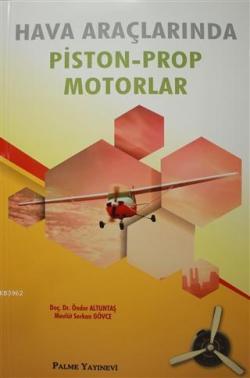 Hava Araçlarında Piston-Prop Motorlar