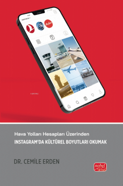 Hava Yolları Hesapları Üzerinden;İnstagram'da Kültürel Boyutları Okumak