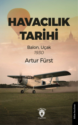 Havacılık Tarihi Balon, Uçak 1930