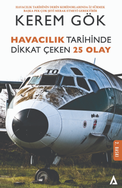 Havacılık Tarihinde Dikkat Çeken 25 Olay