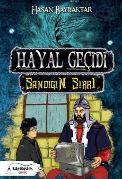 Hayal Geçidi – Sandığın Sırrı