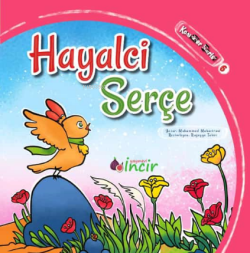 Hayalci Serçe