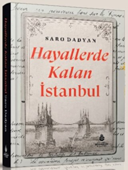 Hayallerde Kalan İstanbul