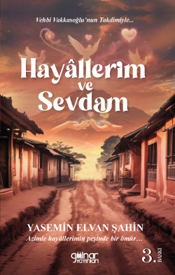 Hayâllerim ve Sevdam - Yasemin Elvan Şahin | Yeni ve İkinci El Ucuz Ki