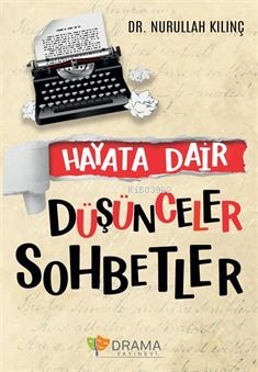 Hayata Dair Düşünceler Sohbetler - Nurullah Kılınç | Yeni ve İkinci El