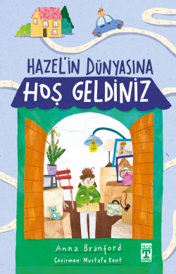 Hazel'in Dünyasına Hoş Geldiniz - Anna Branford | Yeni ve İkinci El Uc