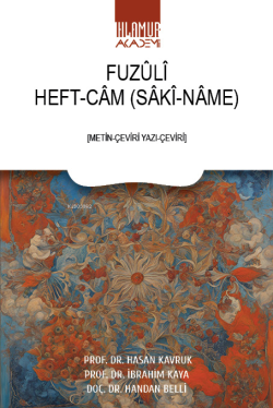 Heft - Câm Sâki-Nâme;Metin-Çeviri Yazı-Çeviri