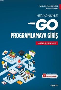 Her Yönüyle Go Programlamaya Giriş