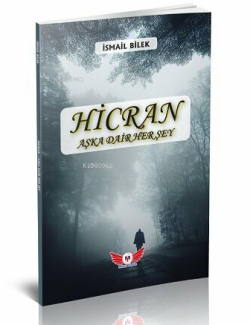 Hicran;Aşka Dair Her Şey