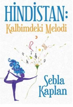 Hindistan Kalbimdeki Melodi