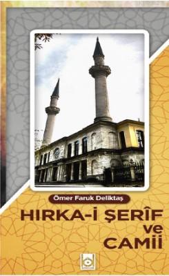 Hırka-i Şerif ve Camii