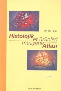 Histolojik Et Ürünleri Muayane Atlası