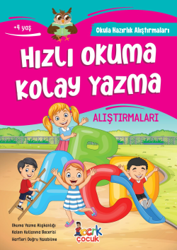 Hızlı Okuma Kolay Yazma Alıştırmaları;Okula Hazırlık Alıştırmaları