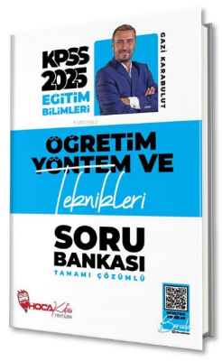 Hoca Kafası 2025 KPSS Eğitim Bilimleri Öğretim Yöntem ve Teknikleri Soru Bankası Tamamı Çözümlü