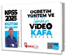 Hoca Kafası 2025 KPSS Eğitim Bilimleri Öğretim Yöntem ve Teknikleri Video Kafa Notlar