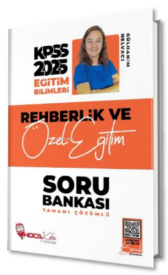 Hoca Kafası 2025 KPSS Eğitim Bilimleri Rehberlik ve Özel Eğitim Soru Bankası Tamamı Çözümlü