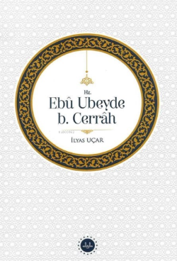 Hz. Ebu Ubeyde B. Cerrah