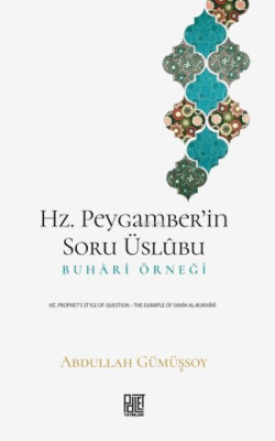 Hz. Peygamber'in Soru Üslubu - Buhari Örneği