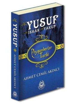 Hz. Yusuf; Peygamberler Tarihi