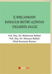 İç Borçlanmanın Bankacılık Sektörü Açısından Etkilerinin Analizi - Sür