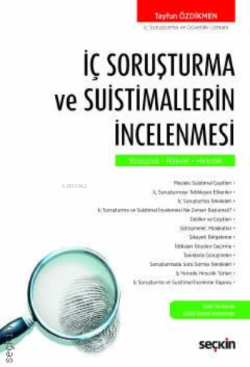 İç Soruşturma ve Suistimallerin İncelenmesi;Yolsuzluk – Rüşvet – Hırsızlık