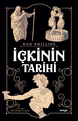 İçkinin Tarihi - Rod Phillips | Yeni ve İkinci El Ucuz Kitabın Adresi