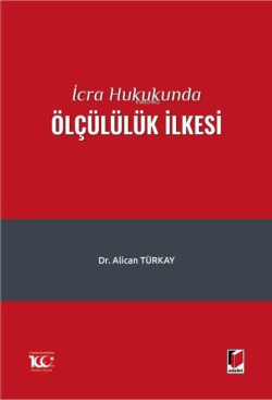 İcra Hukukunda Ölçülülük İlkesi