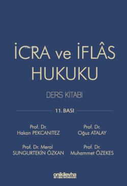 İcra ve İflas Hukuku Ders Kitabı - Hakan Pekcanıtez | Yeni ve İkinci E