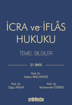 İcra ve İflas Hukuku Temel Bilgiler