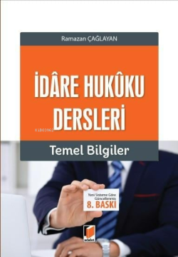 İdâre Hukûku Dersleri Temel Bilgiler