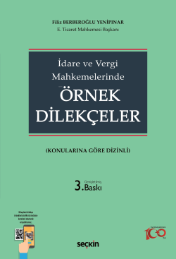 İdare ve Vergi Mahkemelerinde Örnek Dilekçeler