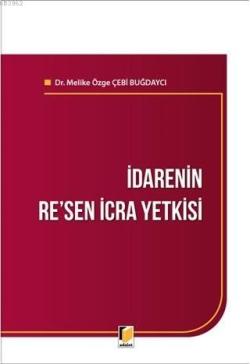 İdarenin Re'sen İcra Yetkisi