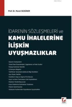 İdarenin Sözleşmeleri ve Kamu İhalelerine İlişkin Uyuşmazlıklar