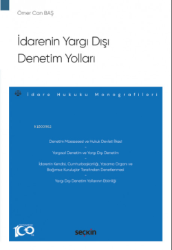 İdarenin Yargı Dışı Denetim Yolları